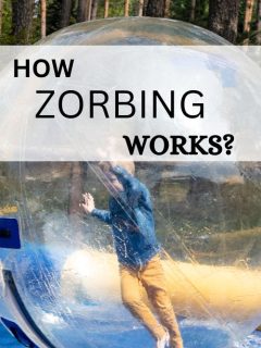 HOW ZORBING WORKS