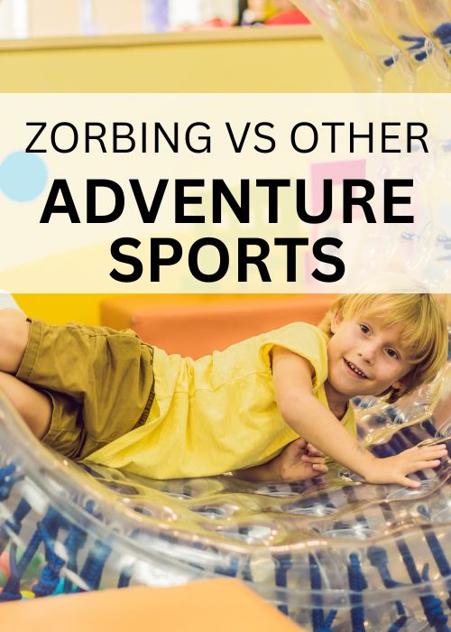 zorbing vs other sports